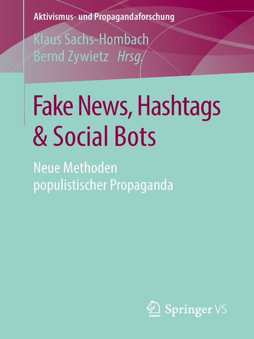 Title details for Fake News, Hashtags & Social Bots by Klaus Sachs-Hombach - Available